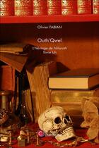 Couverture du livre « Outh'qwel » de Olivier Fabian aux éditions Chapitre.com