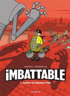 Couverture du livre « Imbattable Tome 1 : justice et légumes frais » de Pascal Jousselin aux éditions Dupuis