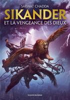 Couverture du livre « Les aventures de Sikander Aziz Tome 1 : Sikander et la vengeance des dieux » de Sarwat Chadda et Kerem Beyit aux éditions Bayard Jeunesse