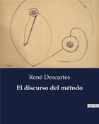 Couverture du livre « El discurso del metodo » de Rene Descartes aux éditions Culturea