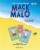 Couverture du livre « Mack and Malo : en vacances ! » de Anthony Cocain et Helene Huig aux éditions Chattycat