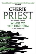 Couverture du livre « Wings to the Kingdom » de Cherie Cherie aux éditions Titan Digital