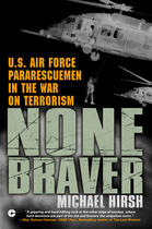 Couverture du livre « None Braver » de Hirsh Michael aux éditions Penguin Group Us
