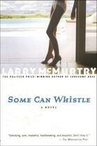 Couverture du livre « Some Can Whistle » de Larry Mcmurtry aux éditions Simon & Schuster