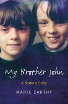 Couverture du livre « My Brother John » de Carthy Marie aux éditions Hachette Ireland Digital