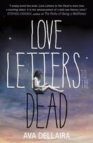 Couverture du livre « LOVE LETTERS TO THE DEAD » de Ava Dellaira aux éditions Hot Key Books