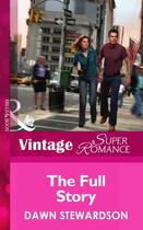 Couverture du livre « The Full Story (Mills & Boon Vintage Superromance) (Risk Control Inter » de Dawn Stewardson aux éditions Mills & Boon Series