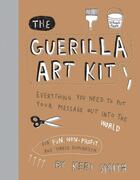 Couverture du livre « Guerilla art kit » de Keri Smith aux éditions Princeton Architectural