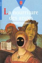 Couverture du livre « La nourriture des anges » de Carminati-M aux éditions Le Livre De Poche Jeunesse