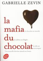 Couverture du livre « La mafia du chocolat » de Gabrielle Zevin aux éditions Le Livre De Poche Jeunesse