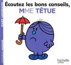 Couverture du livre « Écoutez les bons conseils, Madame Têtue ! » de Roger Hargreaves aux éditions Hachette Jeunesse