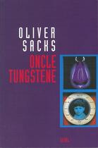 Couverture du livre « Oncle Tungstène » de Oliver Sacks aux éditions Seuil