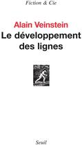 Couverture du livre « Le developpement des lignes » de Alain Veinstein aux éditions Seuil