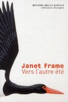 Couverture du livre « Vers l'autre été » de Janet Frame aux éditions Joelle Losfeld