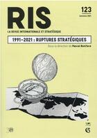 Couverture du livre « Revue internationale et strategique n 123 3/2021 1991-2021 : trente annees de ruptures strategiques » de  aux éditions Armand Colin