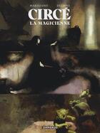 Couverture du livre « Circé la magicienne » de Richard Marazano et Gabriel Delmas aux éditions Dargaud
