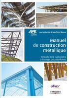 Couverture du livre « Manuel de construction métallique ; extraits des Eurocoes à l'usage des étudiants » de Jean-Pierre Muzeau aux éditions Eyrolles