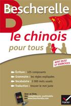 Couverture du livre « Le chinois pour tous » de Arnaud Arslangul et Joel Bellassen aux éditions Hatier