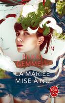 Couverture du livre « La mariée mise à nu » de Gemmell-N aux éditions Le Livre De Poche