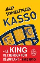 Couverture du livre « Kasso » de Jacky Schwartzmann aux éditions Le Livre De Poche