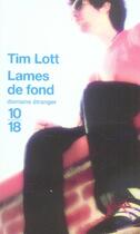 Couverture du livre « Lames de fond » de Tim Lott aux éditions 10/18