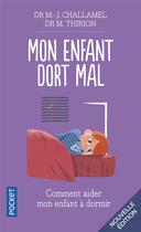 Couverture du livre « Mon enfant dort mal » de Marie Thirion et Marie-Josephe Challamel aux éditions Pocket
