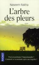 Couverture du livre « L'arbre des pleurs » de Naseem Rakha aux éditions Pocket