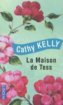 Couverture du livre « La maison de Tess » de Cathy Kelly aux éditions Pocket
