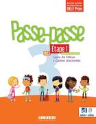 Couverture du livre « Passe passe 3 : FLE ; Étape 1 ; Niv. A2.1 ; Livre de l'élève + Cahier d'activités + didierfle.app » de Marion Meynardier et Laurent Pozzana aux éditions Didier