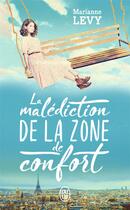 Couverture du livre « La malédiction de la zone de confort » de Levy Marianne aux éditions J'ai Lu