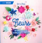 Couverture du livre « Origamis fleurs » de Gael Le Neillon aux éditions Dessain Et Tolra