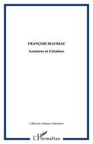 Couverture du livre « Francois mauriac - lectures et creation » de  aux éditions Editions L'harmattan