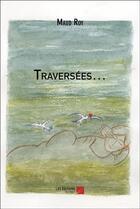 Couverture du livre « Traversées... » de Maud Roy aux éditions Editions Du Net