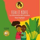 Couverture du livre « Fifa et Koffi : la rencontre des cousins ; noví kpikpé » de Krycy Yeda aux éditions Books On Demand