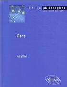 Couverture du livre « Kant » de Joel Wilfert aux éditions Ellipses