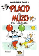 Couverture du livre « Placid et muzo hors-serie tome 1 » de Nicolaou aux éditions Le Coffre A Bd