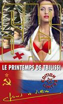 Couverture du livre « SAS t.176 : le printemps de Tbilissi » de Gerard De Villiers aux éditions Sas