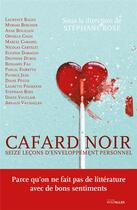 Couverture du livre « Cafard noir ; seize leçons d'enveloppement personnel » de Stephane Rose aux éditions Intervalles