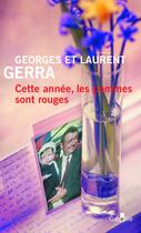 Couverture du livre « Cette année, les pommes sont rouges » de Laurent Gerra et Georges Gerra aux éditions Gabelire