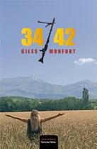 Couverture du livre « 34/42 » de Giles Monfort aux éditions Editions Maia