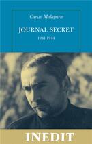 Couverture du livre « Journal secret » de Curzio Malaparte aux éditions Table Ronde