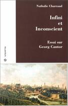 Couverture du livre « Infini Et Inconscient » de Nathalie Charraud aux éditions Economica
