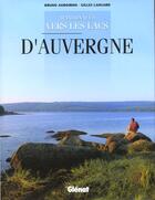 Couverture du livre « Randonnees vers les lacs d'auvergne » de Auboiron/Lansard aux éditions Glenat