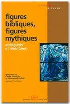 Couverture du livre « Figures bibliques, figures mythiques » de  aux éditions Rue D'ulm