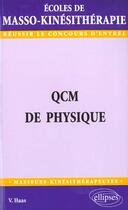 Couverture du livre « Qcm de physique » de Vincent Haas aux éditions Ellipses