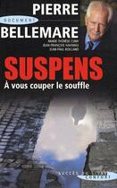 Couverture du livre « Suspens » de Pierre Bellemare aux éditions Succes Du Livre