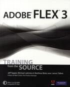 Couverture du livre « Adobe flex 3 » de Richard Tapper et Antonio Labriola aux éditions Informatique Professionnelle