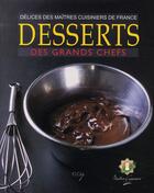 Couverture du livre « Desserts des grands chefs » de  aux éditions Elcy