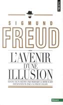 Couverture du livre « L'avenir d'une illusion » de Sigmund Freud aux éditions Points
