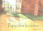 Couverture du livre « Papy des lucioles » de Dominique Mertens et Tanguy Pay aux éditions Renaissance Du Livre